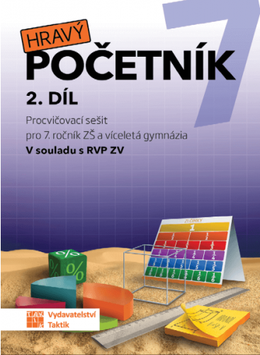 Hravý početník 7 - pracovní sešit - 2. díl Hravý početník 7 - pracovní sešit - 2. díl