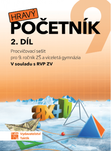 Hravý početník 9 - pracovní sešit - 2. díl Hravý početník 9 - pracovní sešit - 2. díl
